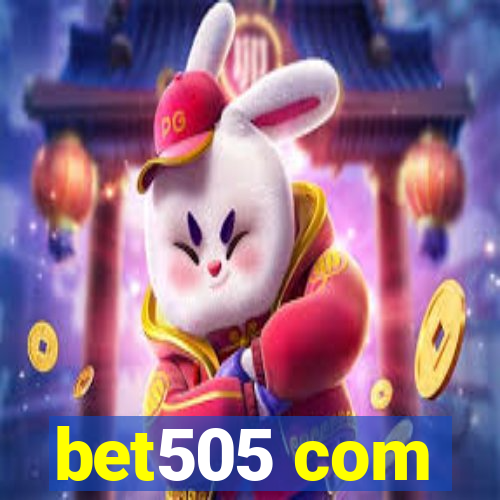 bet505 com